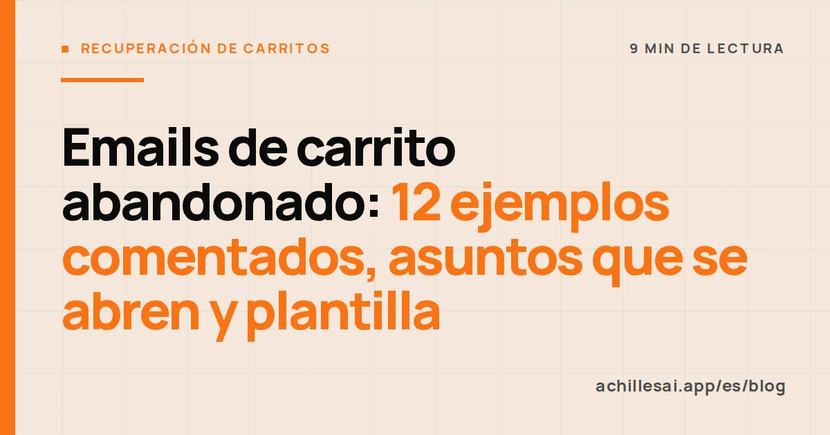 Tres vistas previas de emails de carrito abandonado una junto a otra, etiquetadas recordatorio, una razón más y última oportunidad